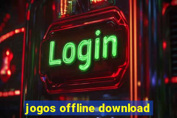 jogos offline download